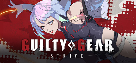罪恶装备STRIVE（GUILTY GEAR STRIVE）v20250821全DLC中文版